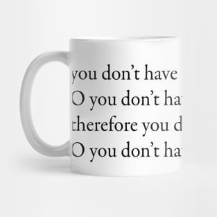 You don’t have the right Mug
